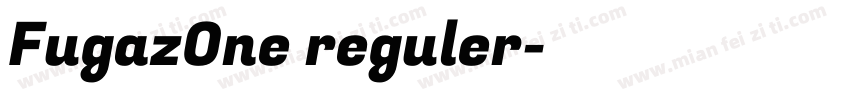 FugazOne reguler字体转换